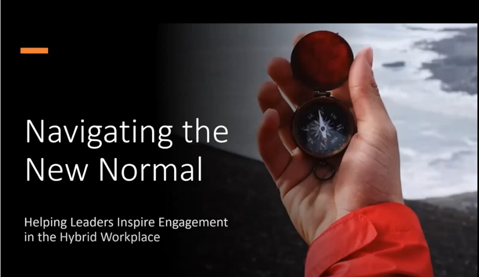 Webinar: Helping Leaders Inspire Engagement in the Hybrid Workplace